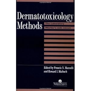 Dermatotoxicology Methods: The Laboratory Worker's Ready Reference