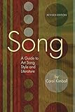 Song: A Guide to Art Song Style and Literature by