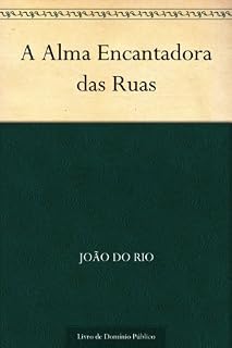 Livro A Alma Encantadora das Ruas