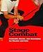 Stage Combat: Fisticuffs, Stunts, and Swordplay for Theater and Film