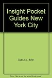 Front cover for the book New York City Insight Pocket Guide by John Gattuso
