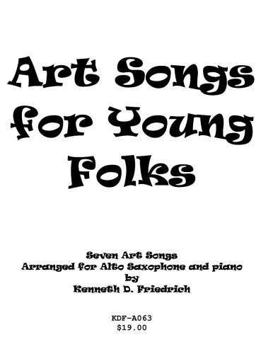 Art Songs for Young Folks - alto saxophone and piano