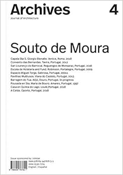 Eduardo Souto de Moura: Archives #4 Eduardo Souto de Moura: Archives #4