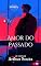 Livro Amor do Passado (Coleção Hora do Romance Livro 2)