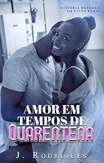 Livro Amor em tempos de quarentena : Conto