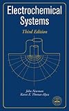 Electrochemical Systems Third Edition