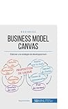 Gestion & Marketing:Comment Tirer Profit,Du Business Model Canvas? (Gestion & Marketing(31)) (French Edition) by Magali Marbaise, 50Minutes.fr