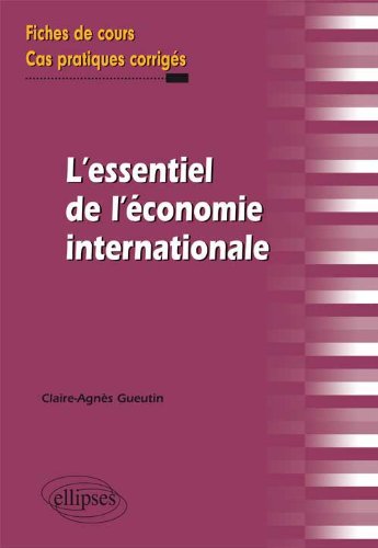L' essentiel de l'économie internationale