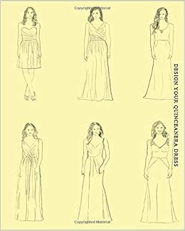 Design Your Quinceanera Dress Sketch Book With Figure