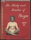 The study and practice of yoga