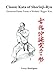 Classic Kata of Shorinji Ryu: Okinawan Karate Forms of Richard 'Biggie' Kim