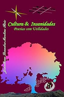 Livro Cultura & Insanidades: Poesias com Utilidades
