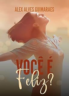 Livro Você é Feliz?
