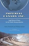 Imperial Canada Inc.: Legal Haven of Choice for the World's Mining Industries