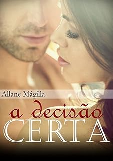 Livro A Decisão Certa