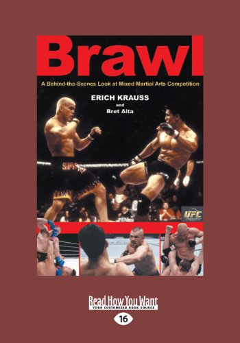 Brawl: A Behind-the-Scenes Look at Mixed Martial Arts Competition