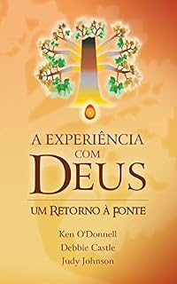 Livro A experiência com Deus: Um retorno à Fonte