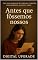 Livro Antes que fôssemos nossos: Uma saga familiar de cortar o coração, com segredos, adoção e amor