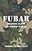 FUBAR: Soldier Slang of World War II by Gordon Rottman