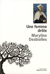 Une  femme drôle