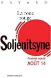 La Roue rouge : Premier Noeud - Août 14