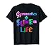 gymnastics and slime is life colors athletic t shirt T-Shirt