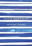 Survival Lessons by Alice Hoffman