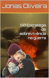 Livro 50 Estratégia de sobrevivência na guerra