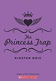 The Princess Trap