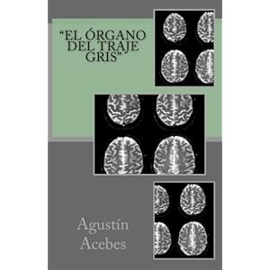 "El organo del traje gris" (Spanish Edition)