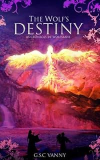Livro The Wolf's Destiny: As Crônicas de Wolfsbane