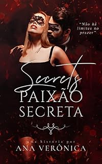 Livro SECRETS: Paixão Secreta