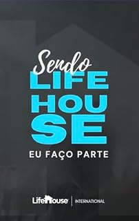 Livro Sendo Life House: Eu Faço Parte (Ministério Life House International)