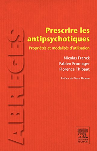 Prescrire les antipsychotiques