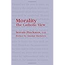 Morality: The Catholic View