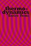 By Enrico Fermi Thermodynamics (Dover Books on Physics) (New Ed) [Paperback]