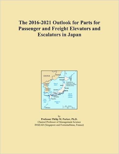 The 2016-2021 Outlook for Parts for Passenger and Freight Elevators and Escalators in Japan