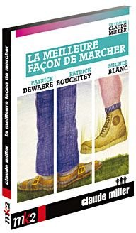 La Meilleure Façon De Marcher