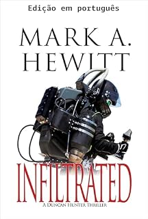 Livro Infiltrado (Thriller Duncan Hunter Livro 7)