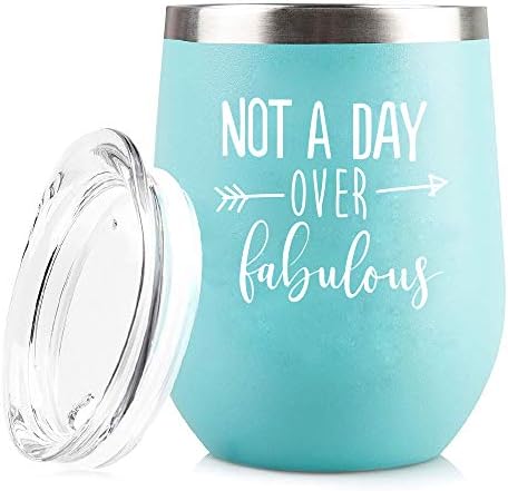Wine Tumbler with Lid Double Insulated Stainless Steel Stemless Insulated Wine Glass, Durable Insulated Coffee Mug, Not A Day Over Fabulous