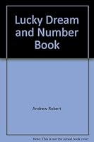 The Lucky Dream and Number Book 0446308420 Book Cover