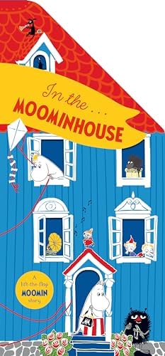 Moomin: The Very BIG Moominhouse Lift-the-Flap Book: Tove Jansson