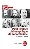 Petit Lexique Philosophique de L Anarchisme (Ldp Bib.Essais) (French Edition) by 