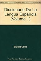 Diccionario De La Lengua Espanola (Volume 1) 8423968235 Book Cover