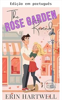Livro O remédio do jardim de rosas (Série Juniper Springs)