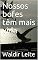 Livro Nossos bofes têm mais vida