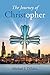 The Journey of Christopher by Michael J DiSalvo