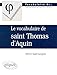 Le vocabulaire de saint Thomas d'Aquin by 