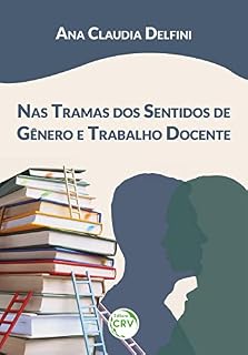 Livro Nas tramas dos sentidos de gênero e trabalho docente