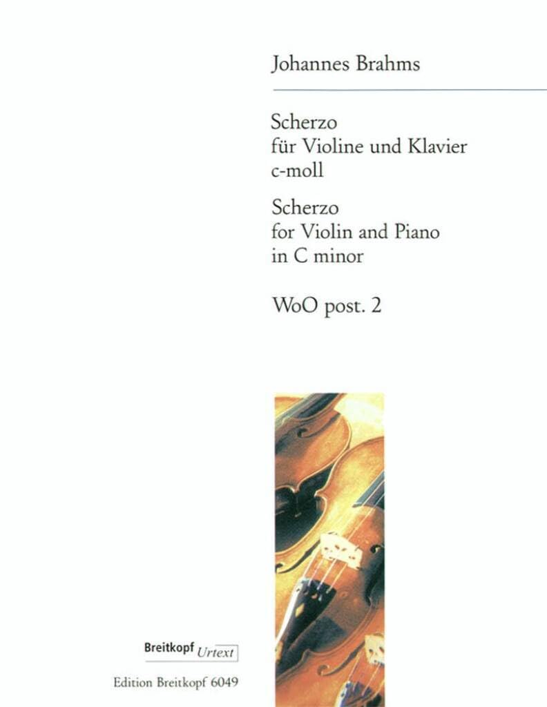 Scherzo in C minor (WoO post. 2) - 3rd Movement of the 'F.A.E.-Sonata' composed by R. Schumann, A. Dietrich and J. Brahms - violin and piano - (EB 6049)